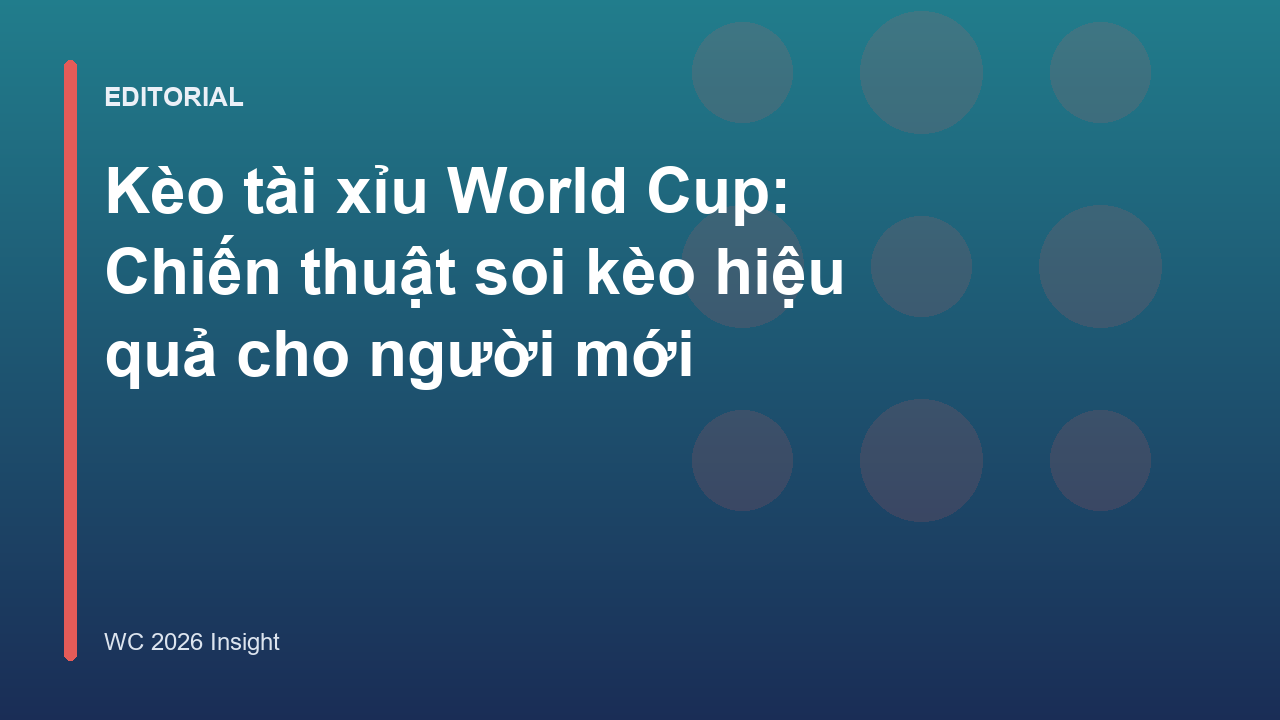 Người hâm mộ phân tích kèo tài xỉu World Cup